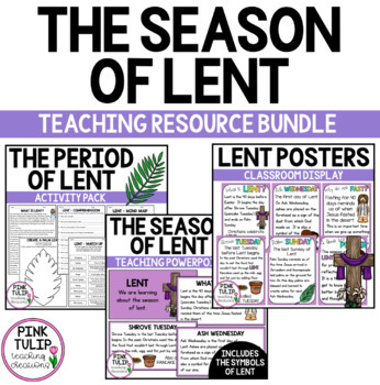 Preview of The Season of Lent - Teaching Bundle