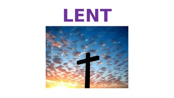 Preview of The Season of Lent for all ages