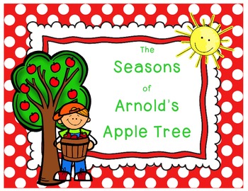 The Seasons Of Arnold S Apple Tree A Common Core Book Study Tpt