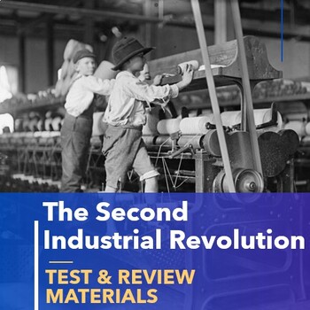 Preview of 2nd Industrial Revolution Test & Review Activities | US History Assessment 