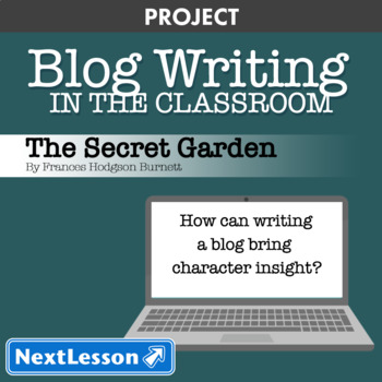 Preview of The Secret Garden: Character Blog Writing - Projects & PBL