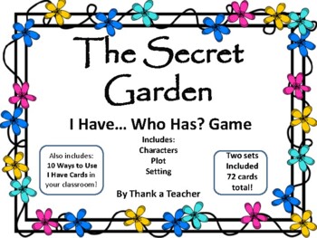 Preview of The Secret Garden I Have ... Who Has? Game