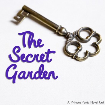 Preview of The Secret Garden Novel Unit Plan and Extension Activities