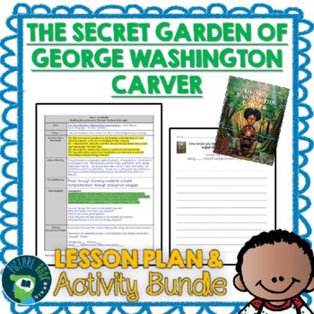 Preview of The Secret Garden of George Washington Carver Lesson Plan and Google Activities