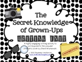 The Secret Knowledge of Grown-Ups Writing Unit