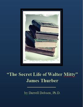 Preview of "The Secret Life of Walter Mitty" by James Thurber (Short Story)
