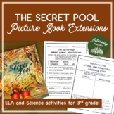 The Secret Pool Picture Book Extensions for 3rd Grade (ELA
