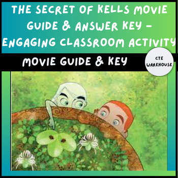 Preview of The Secret of Kells Movie Guide & Answer Key - Engaging Classroom Activity