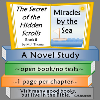 Preview of The Secret of the Hidden Scrolls: Miracles by the Sea Novel Study