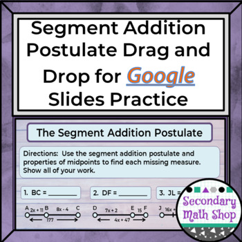 Preview of The Segment Addition Postulate Google Drive Assignment
