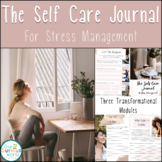 The Self Care Journal and Planner for Stress Management