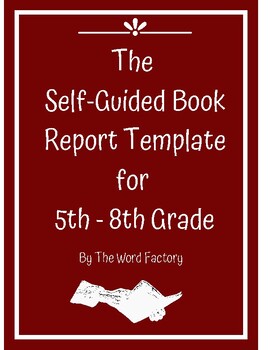Preview of The Self-Guided Book Report Template for Grades 5 - 8
