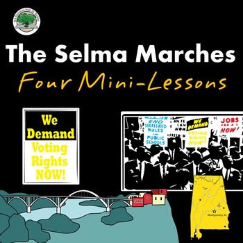 Preview of The Selma Marches: 4 Mini Lessons NO PREP