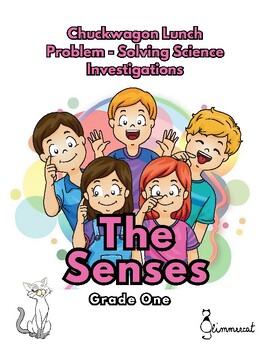 Preview of The Senses: The Chuckwagon Lunch: Problem Solving Science Investigations