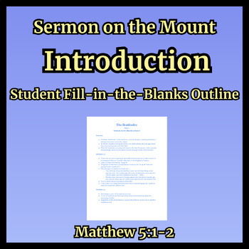 Preview of The Sermon on the Mount Intro (Student Fill-in-the-Blank Outline and Questions)