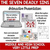 The Seven Deadly Sins Interactive Presentation and Discussion