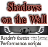 The Shadow on the Wall reader's theater script (Mary Wilki