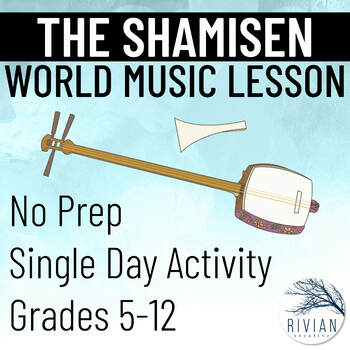 Preview of The Shamisen a World Music Lesson Print and Digital for Google Forms