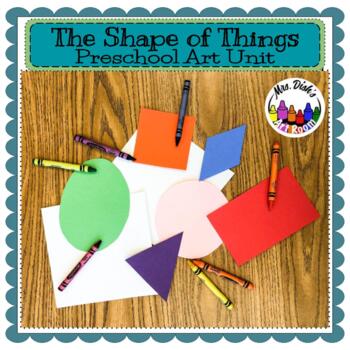 Preview of The Shape of Things Preschool Art Lesson Bundle