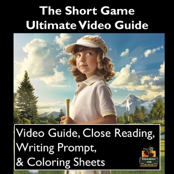 Preview of The Short Game Video Guide: Worksheets, Close Reading, Coloring, & More!
