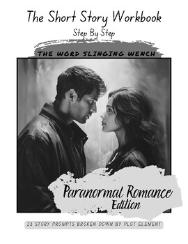 Preview of The Short Story Workbook, Step by Step - Paranormal Romance Edition