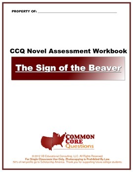 Preview of The Sign Of The Beaver- CCQ Novel Study Assessment Workbook- Common Core Aligned