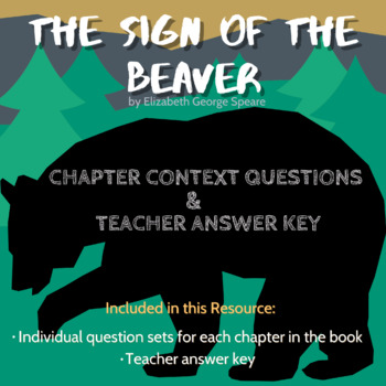 Preview of The Sign of the Beaver - Chapter Questions & Answer Key: Elizabeth George Speare