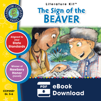 Preview of The Sign of the Beaver - Literature Kit Gr. 5-6