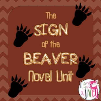 Preview of The Sign of the Beaver Novel Unit
