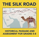 The Silk Road: History Reading Passage and Assessment