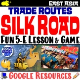 The Silk Road Trade Routes 5-E Lesson and Game | Cultural 