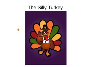 Preview of The Silly Turkey