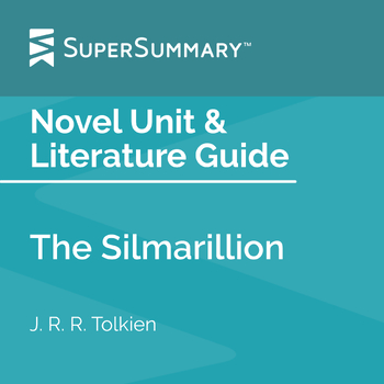 Preview of The Silmarillion Novel Unit & Literature Guide
