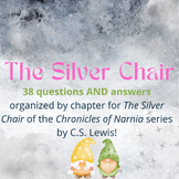The Silver Chair - 38 Discussion Questions AND Answers