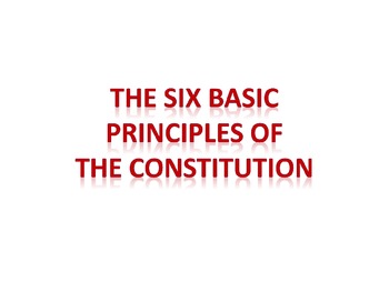 Preview of The Six Basic Principles of The United States Constitution
