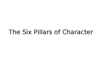 Preview of The Six Pillars of Character PPT (editable Resource)