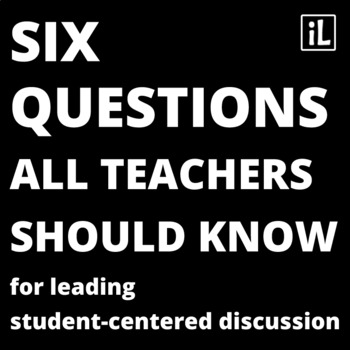 Preview of SIX QUESTIONS ALL TEACHERS SHOULD KNOW