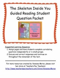 The Skeleton Inside You Guided Reading Student Question Packet