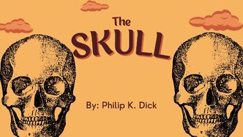 Preview of The Skull by Philip K. Dick