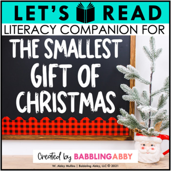 Preview of The Smallest Gift of Christmas | Literacy Companion | Holiday Read Aloud