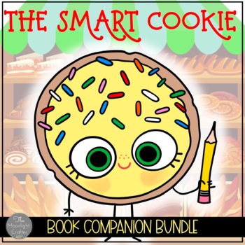 Preview of The Smart Cookie by Jory John Retelling and Sequencing Activity BUNDLE