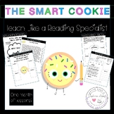 Preview of The Smart Cookie: Teach Like a Reading Specialist
