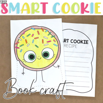 Preview of The Smart Cookie Read Aloud Activities Writing Craft (book by Jory John)