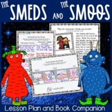 The Smeds and The Smoos Lesson and Book Companion