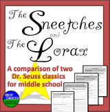 The Sneetches and The Lorax- A middle school comparison of two Seuss classics