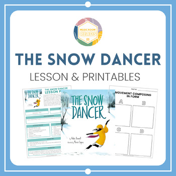 Preview of The Snow Dancer - Book Companion Lesson & Printables
