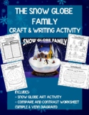 The Snow Globe Family - Art & Activity + READ ALOUD