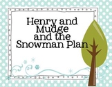 The Snowman Plan {Henry and Mudge study guide and activities}