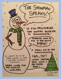 The Snowman Speaks! Awesome Communication Skills & Winter 