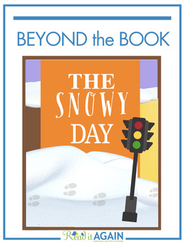 Preview of The Snowy Day - Beyond the Book Resources for Reading Readiness